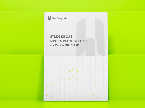 Setup_EDR_MSSP_Ebook_Visual_FR_HarfangLab